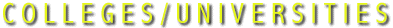 [Colleges/Universities]