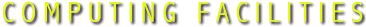 [Computing Facilities]